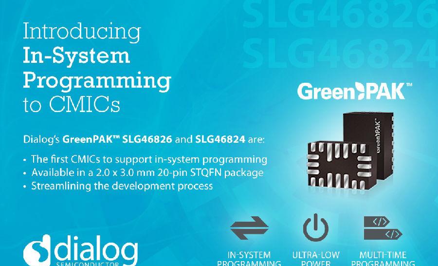 Dialog推出系统在线编程功能的可配置混合信号IC SLG46824和SLG46826