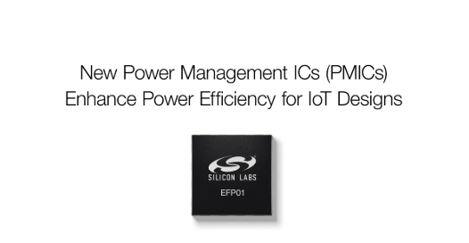 EFP01功能丰富的电源管理IC增强电池供电型IoT产品设计