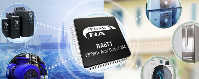 瑞萨电子为扩展其RA MCU产品家族推出RA6T1 MCU适用于电机控制及基于AI的端点预测性维护