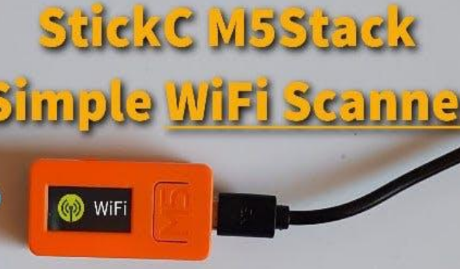 StickC M5Stack超简单WiFi扫描仪