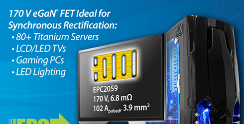 EPC推出170 V eGaN FET，实现优越同步整流，极具成本效益