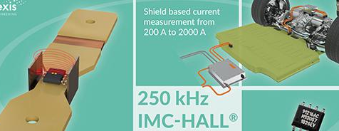Melexis 推出新款测量范围超 2000A 的IMC－Hall 电流传感器芯片