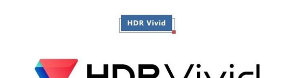 中国自主高清视频标准HDR Vivid全面商用：海思率先支持