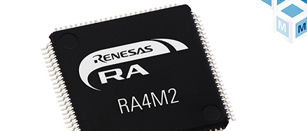 贸泽电子开售Renesas Electronics面向物联网的超低功耗RA4M2 MCU