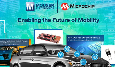 Microchip与贸泽合作推出新电子书 探索未来的汽车设计与制造