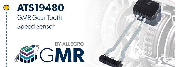 Allegro新型 GMR 齿轮速度传感器为变速箱设计师提供更多选择
