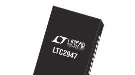 亚德诺半导体LTC2947 30A电源/能量监视器的介绍、特性、及应用
