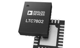 亚德诺半导体LTC7802&LTC7802-3.3降压控制器的介绍、特性、及应用