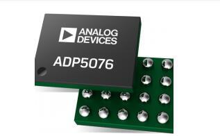 亚德诺半导体ADP5076直流-直流开关稳压器的介绍、特性、及应用
